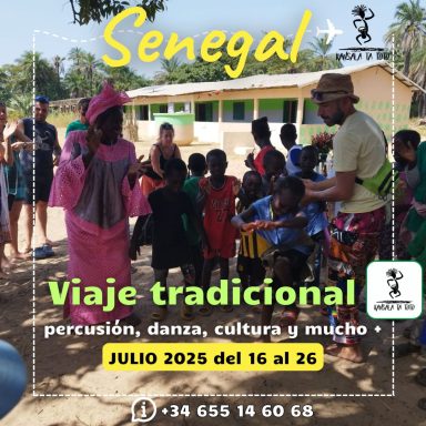 Julio en Senegal del 16 al 26 de julio 2025. Percusión y danza africana. Excursiones, playa, tradición, convivencia, cultura y mucho más
