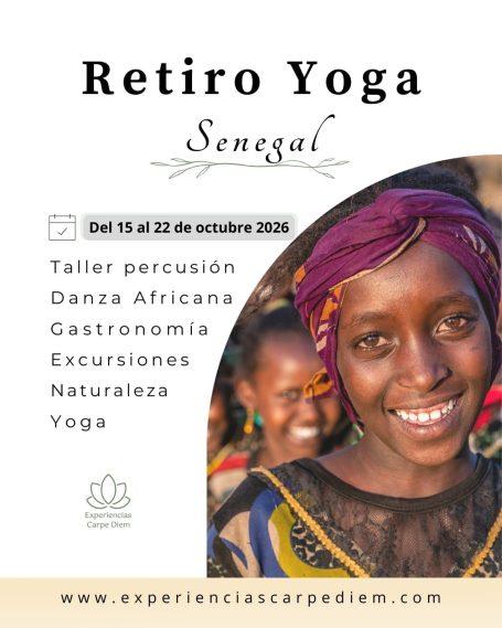 Carpe Diem III del 15 a 22 de octubre 2026. Tercera Edición Retiro de Yoga en Senegal con la escuela de Lanzarote Carpe Diem